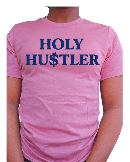 HOLY HUSTLER